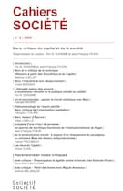 Cahiers Société, « Marx, critique du capital et de la société ».