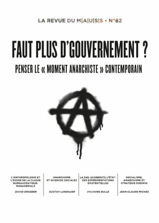 Faut plus d’gouvernement ? Penser le « moment anarchiste » contemporain.