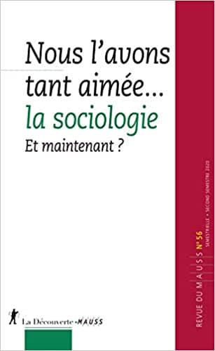 Complément du n°56 : Réenchanter la sociologie ?