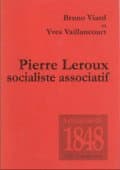 Bruno Viard : Pierre Leroux, socialiste associatif