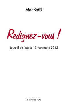 Redignez-vous ! Journal de l’après 13 novembre 2015