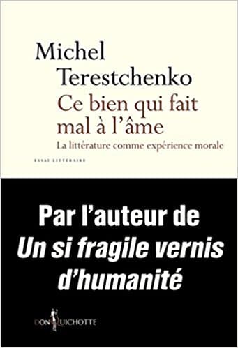 Michel Terestchenko, « Ce bien qui fait du mal à l’âme ».