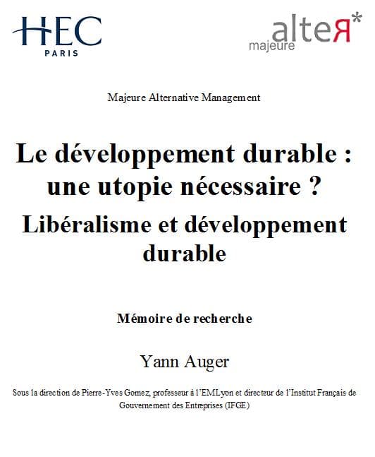Le développement durable, une utopie nécessaire ? Libéralisme et développement durable
