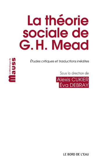 La Théorie Sociale de G. H. Mead