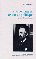 Sylvain Dzimira, Marcel Mauss, savant et politique