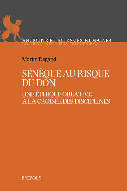 M. Degand, Sénèque au risque du don.
