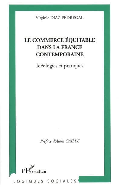 Virginie Diaz-Pedregal, Le commerce équitable dans la France contemporaine