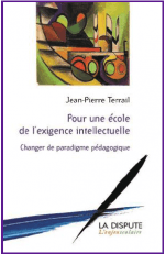 Débat autour de J.P Terrail « Pour une école de l’exigence intellectuelle »