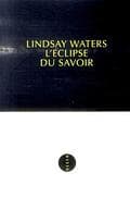 L’éclipse du savoir