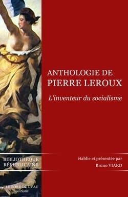 Bruno Viard, Anthologie de Pierre Leroux