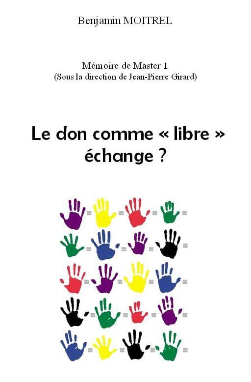 Le don comme « libre » échange