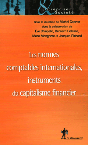Les normes comptables internationales instruments du capitalisme financier