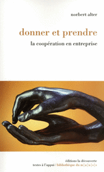 Norbert Alter. Donner et prendre.